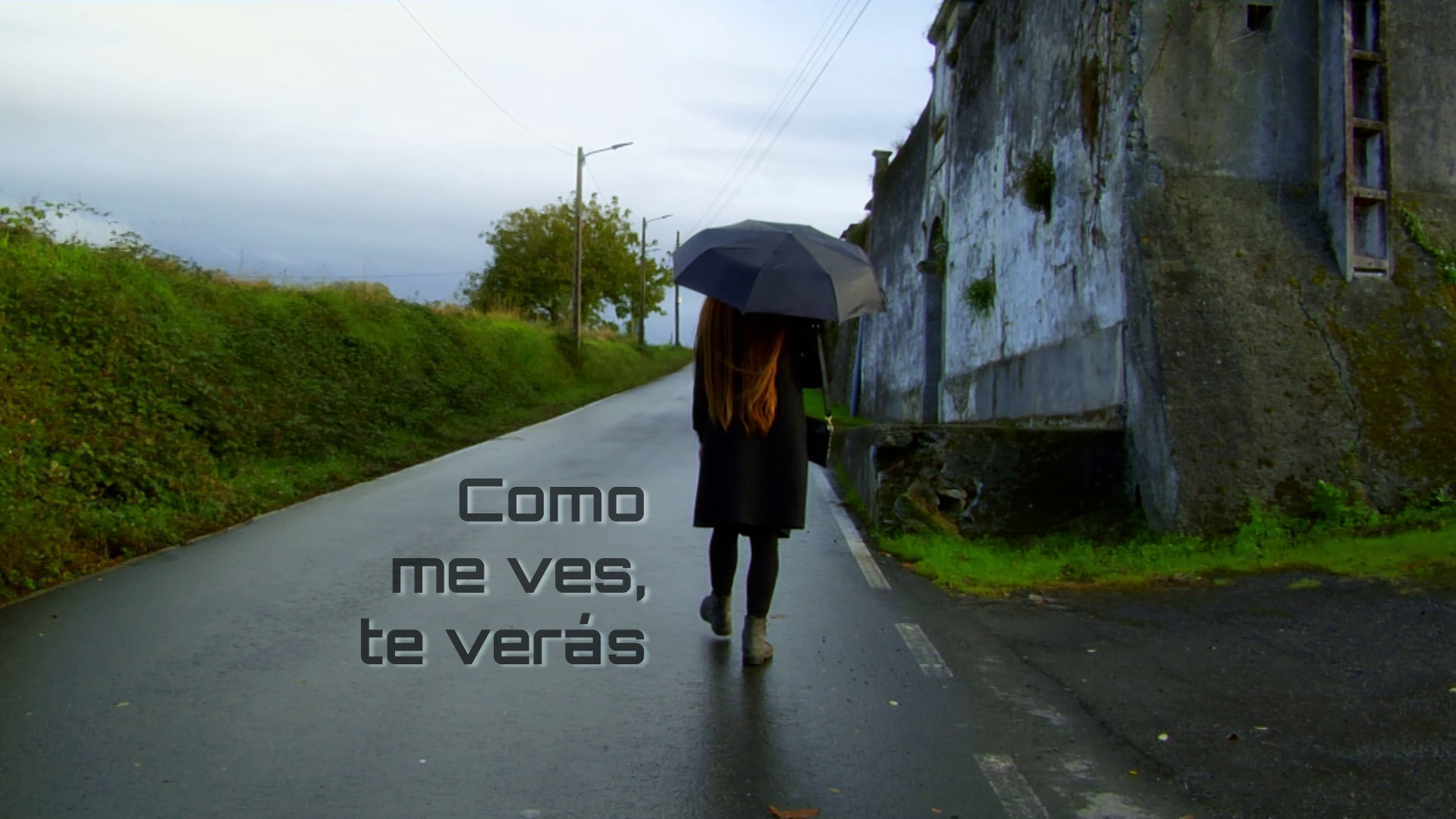 Como me ves, te verás